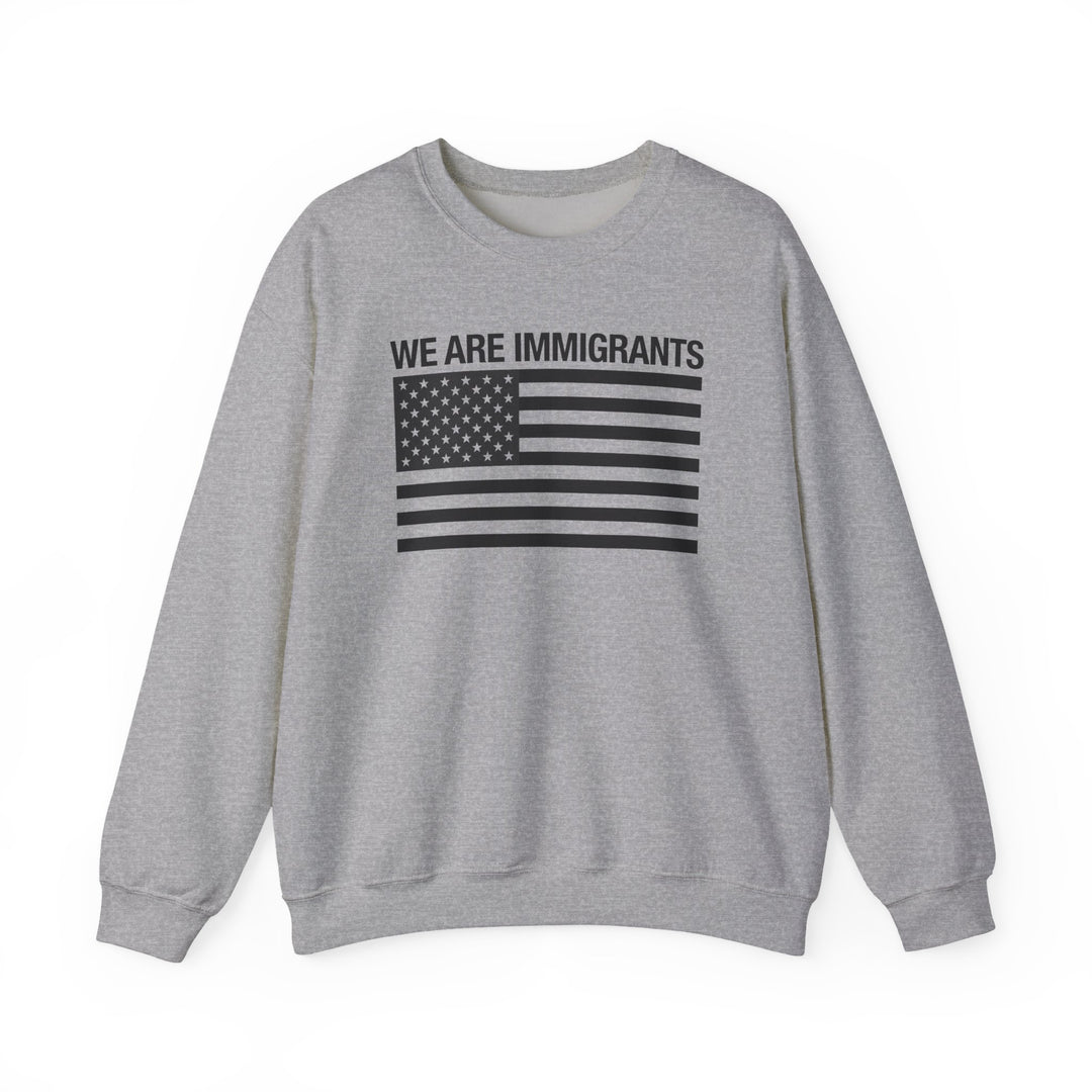 We Are Immigrants Monochrome Sweatshirt