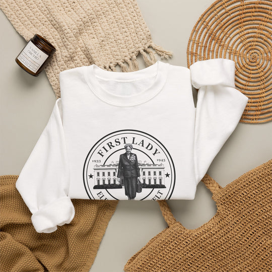 First Lady Eleanor Roosevelt Sweatshirt
