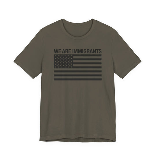 We Are Immigrants Monochrome Tee