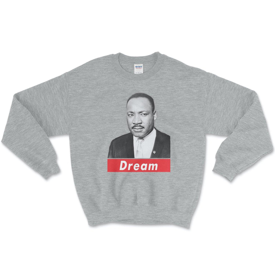 MLK Jr. Dream Sweatshirt - Old News Co.