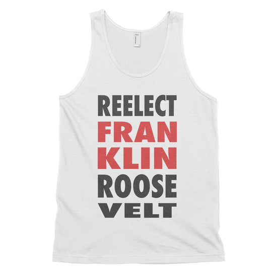 Drive Ahead with Roosevelt Tank Top Reelect FDR White XS 